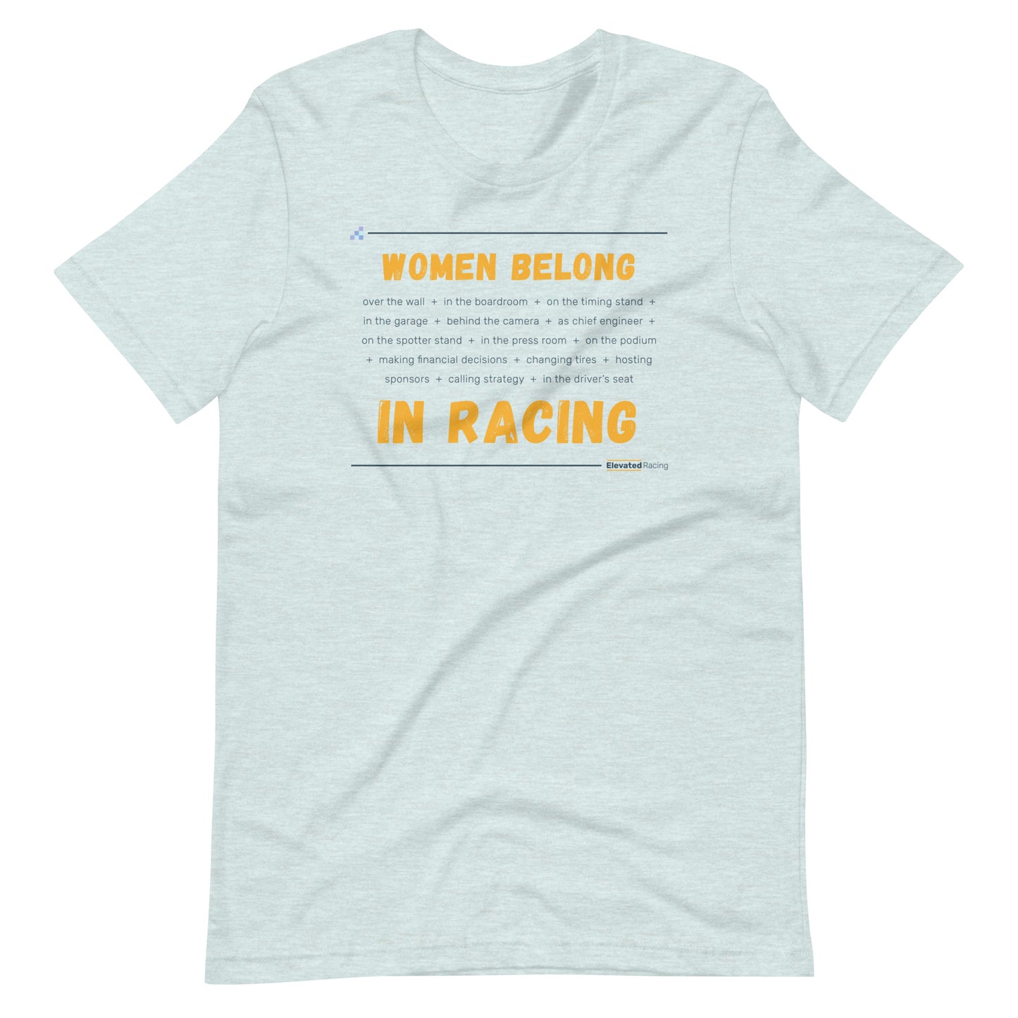 Women Belong In Racing T-shirt