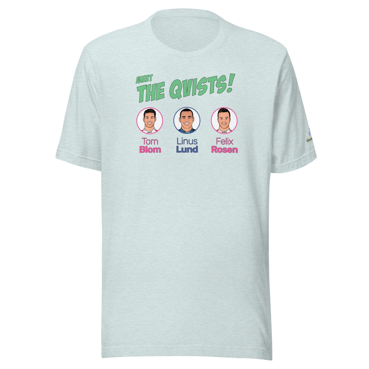 Meet The Qvists! T-shirt