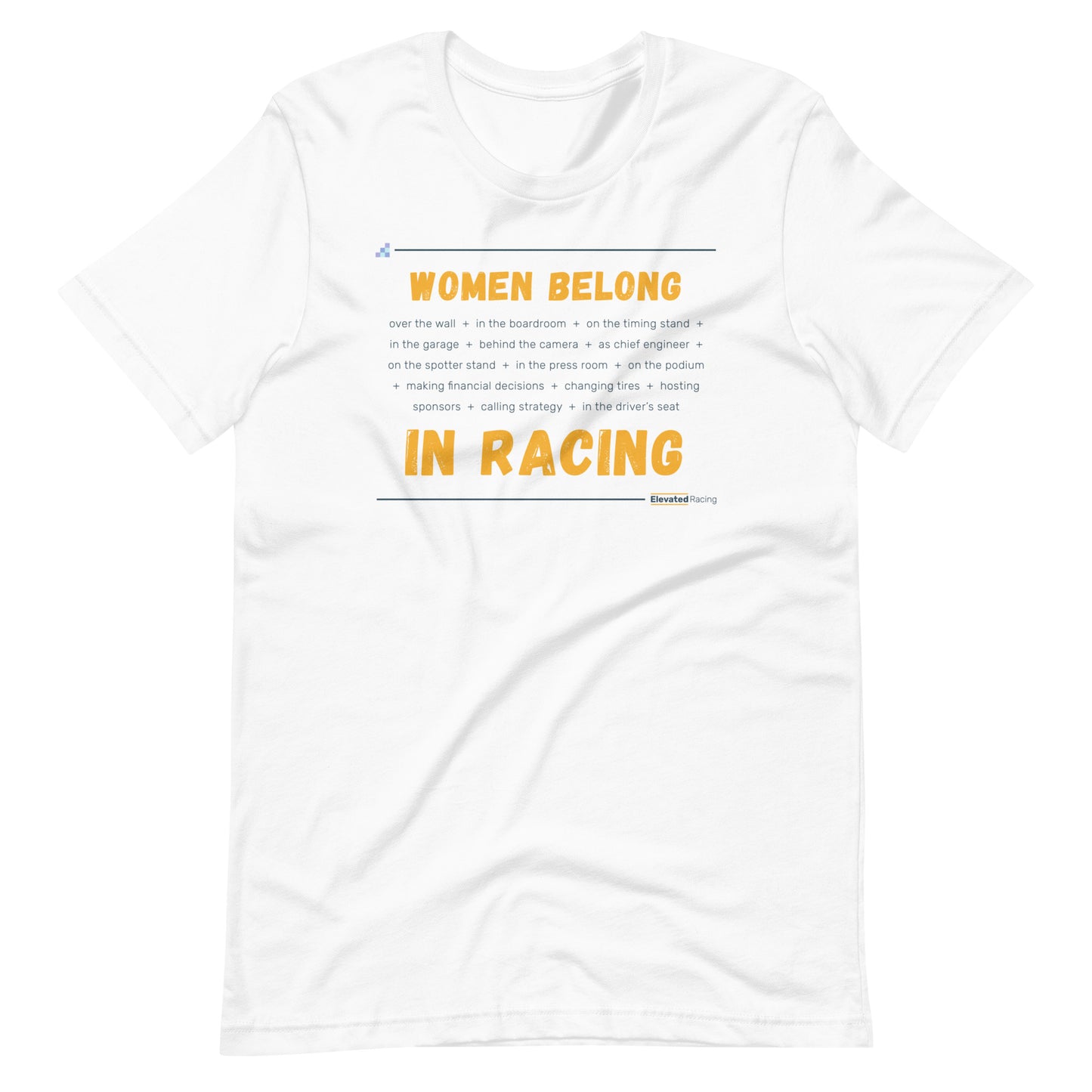 Women Belong In Racing T-shirt