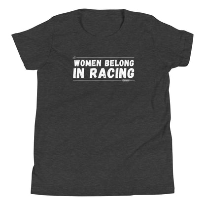 Women Belong In Racing Youth T-shirt