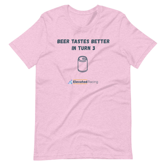 Beer Tastes Better In Turn 3 T-shirt