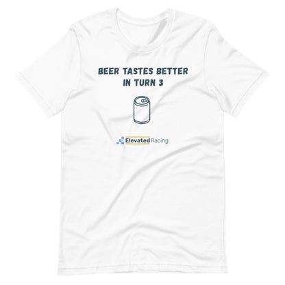 Beer Tastes Better In Turn 3 T-shirt