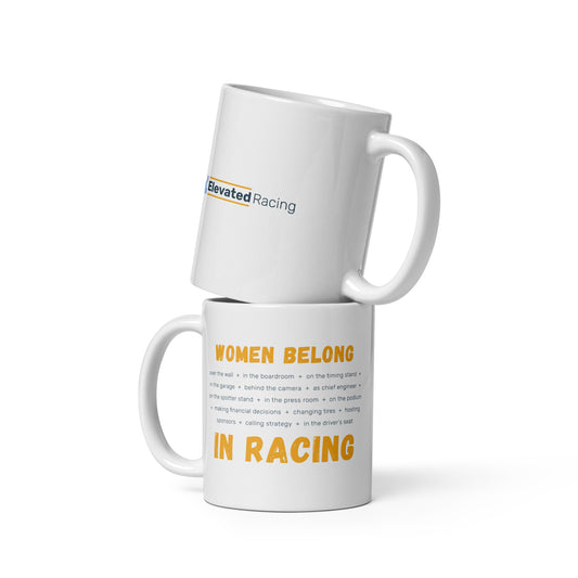 Women Belong In Racing Mug