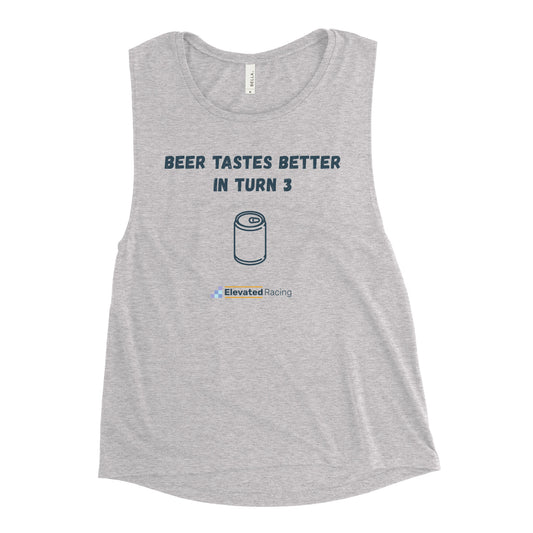 Beer Tastes Better In Turn 3 Women's Muscle Tank