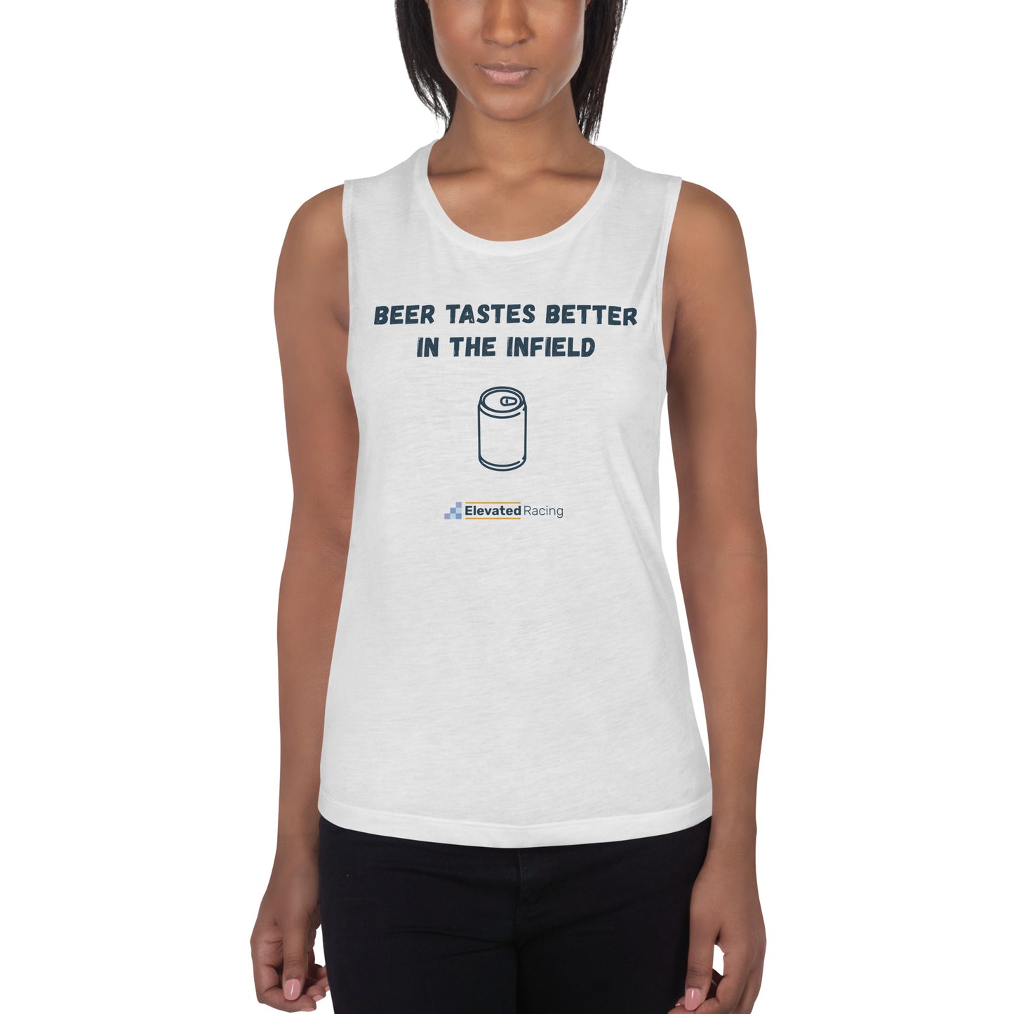 Beer Tastes Better In The Infield Women's Muscle Tank